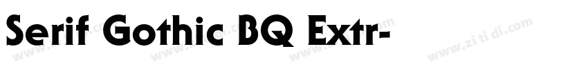 Serif Gothic BQ Extr字体转换